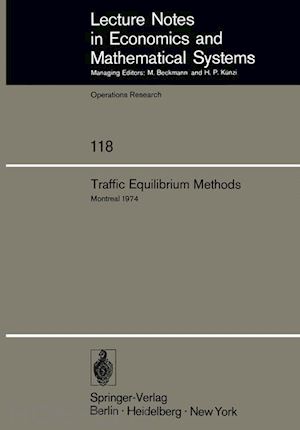 florian m.a. (curatore) - traffic equilibrium methods