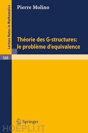 molino p.; toupine f. (curatore) - theorie des g-structures: le probleme d'equivalence