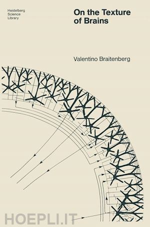 braitenberg valentin - on the texture of brains