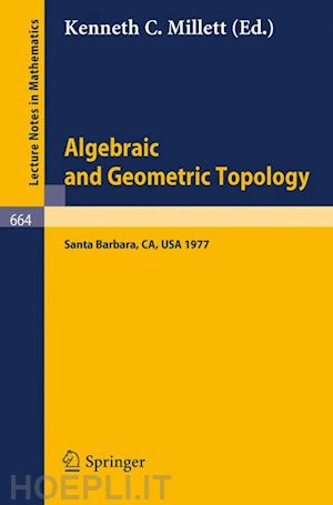millett kenneth c. (curatore) - algebraic and geometric topology