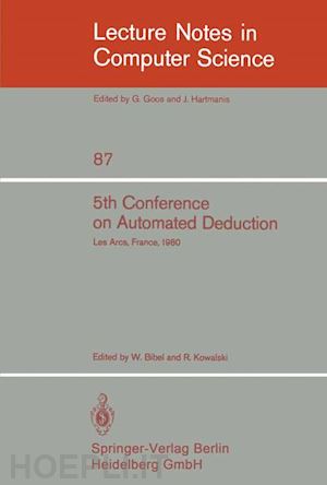 bibel wolfgang (curatore); kowalski r. (curatore) - 5th conference on automated deduction