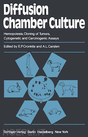 cronkite e. p. (curatore); carsten a. l. (curatore) - diffusion chamber culture