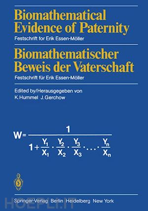 hummel k. (curatore); gerchow j. (curatore) - biomathematical evidence of paternity / biomathematischer beweis der vaterschaft