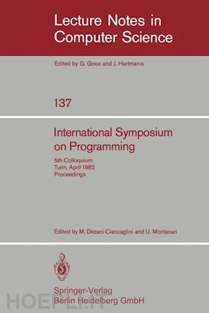 dezani-ciancaglini m. (curatore); montanari u. (curatore) - international symposium on programming