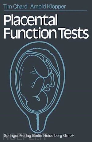 chard t.; klopper a. - placental function tests