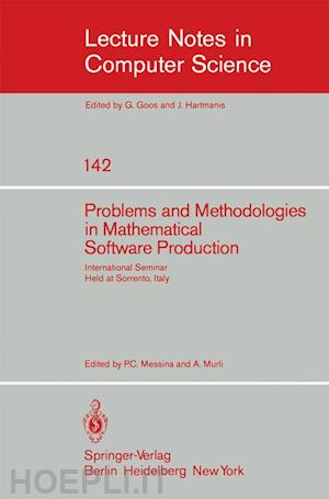 messina p.c. (curatore); murli a. (curatore) - problems and methodologies in mathematical software production