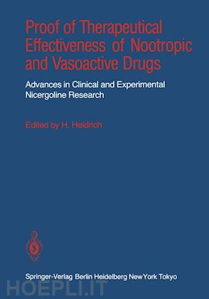 heidrich heinz (curatore) - proof of therapeutical effectiveness of nootropic and vasoactive drugs