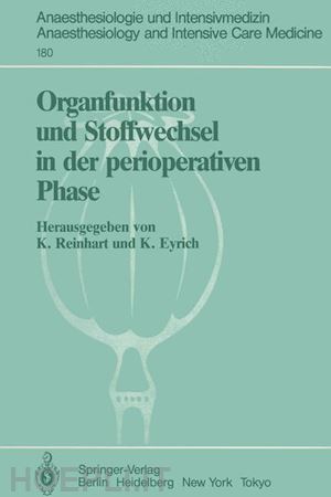 reinhart konrad (curatore); eyrich klaus (curatore) - organfunktion und stoffwechsel in der perioperativen phase