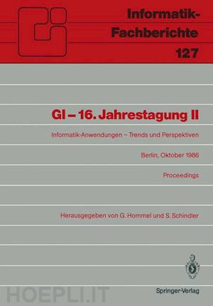 hommel günther (curatore); schindler sigram (curatore) - gi — 16. jahrestagung ii