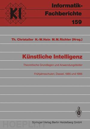 christaller thomas (curatore); hein hans-werner (curatore); richter michael m. (curatore) - künstliche intelligenz