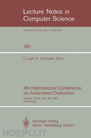 lusk ewing (curatore); overbeek ross (curatore) - 9th international conference on automated deduction