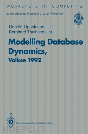 lipeck udo w. (curatore); thalheim bernhard (curatore) - modelling database dynamics