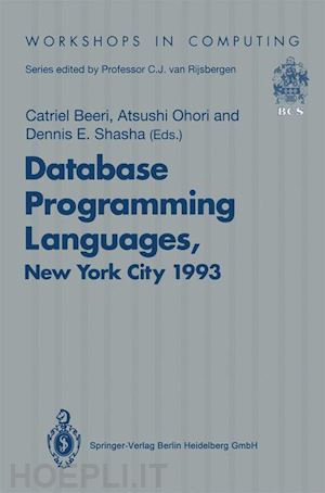 beeri catriel (curatore); ohori atsushi (curatore); shasha dennis (curatore) - database programming languages (dbpl-4)