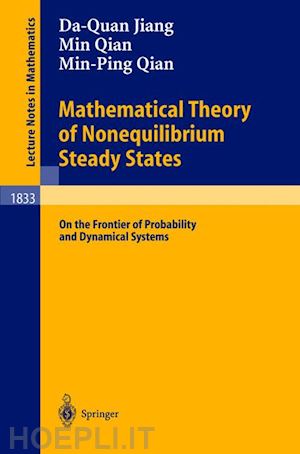 jiang da-quan; qian min; qian ming-ping - mathematical theory of nonequilibrium steady states