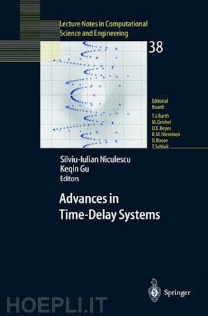 niculescu silviu-iulian (curatore); gu keqin (curatore) - advances in time-delay systems