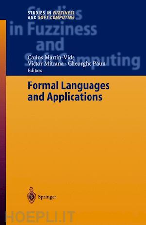 martin-vide carlos (curatore); mitrana victor (curatore); paun gheorghe (curatore) - formal languages and applications