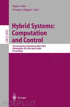 alur rajeev (curatore); pappas george (curatore) - hybrid systems: computation and control