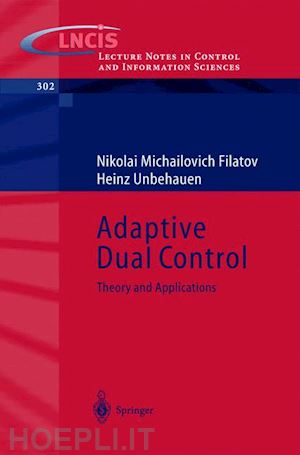 filatov nikolai michailovich; unbehauen heinz - adaptive dual control