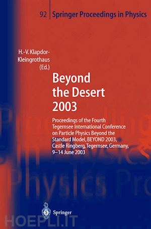 klapdor-kleingrothaus hans-volker (curatore) - beyond the desert 2003
