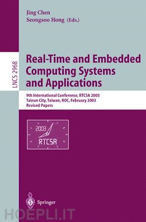 chen jing (curatore); hong seongsoo (curatore) - real-time and embedded computing systems and applications