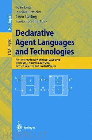 leite joao (curatore); omicini andrea (curatore); sterling leon (curatore); torroni paolo (curatore) - declarative agent languages and technologies