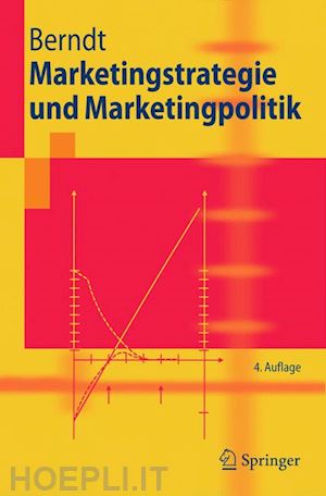 berndt ralph - marketingstrategie und marketingpolitik