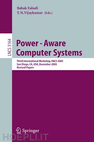 falsafi babak (curatore); vijaykumar t. n. (curatore) - power-aware computer systems