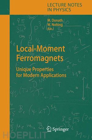 donath markus (curatore); nolting wolfgang (curatore) - local-moment ferromagnets