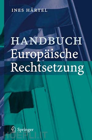 härtel ines - handbuch europäische rechtsetzung