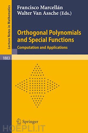 marcellàn francisco (curatore); van assche walter (curatore) - orthogonal polynomials and special functions