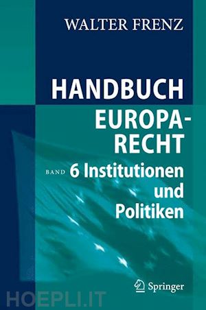 frenz walter - handbuch europarecht