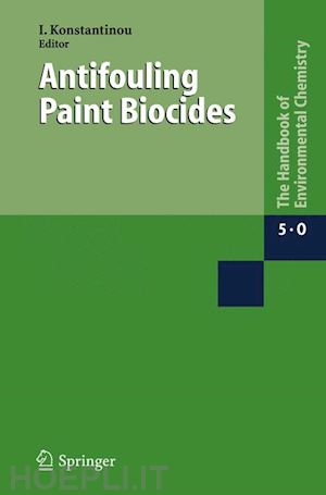 konstantinou ioannis k. (curatore) - antifouling paint biocides