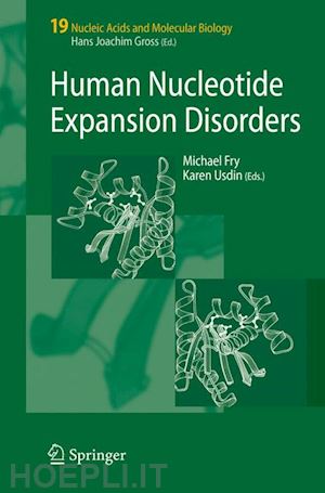 fry michael (curatore); usdin karen (curatore) - human nucleotide expansion disorders