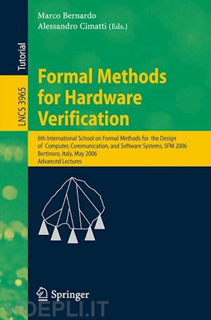 bernardo marco (curatore); cimatti alessandro (curatore) - formal methods for hardware verification