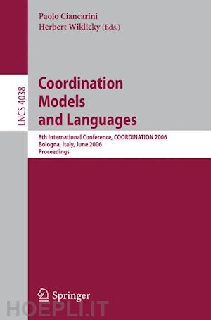 ciancarini paolo (curatore); wiklicky herbert (curatore) - coordination models and languages