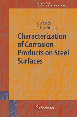 waseda yoshio (curatore); suzuki shigeru (curatore) - characterization of corrosion products on steel surfaces