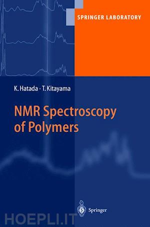 kitayama tatsuki; hatada koichi - nmr spectroscopy of polymers