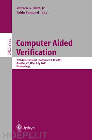 hunt jr. warren a. (curatore); somenzi fabio (curatore) - computer aided verification