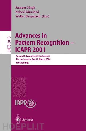 singh sameer (curatore); murshed nabeel (curatore); kropatsch walter (curatore) - advances in pattern recognition - icapr 2001