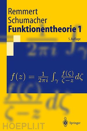 remmert reinhold; schumacher georg - funktionentheorie 1