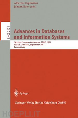 caplinskas albertas (curatore); eder johann (curatore) - advances in databases and information systems