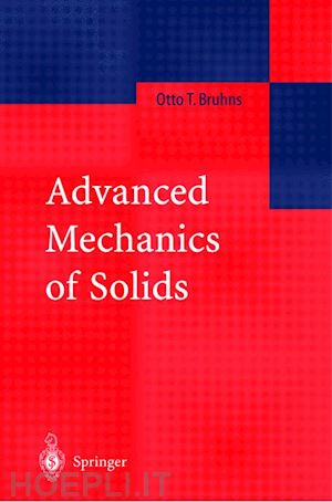 bruhns otto t. - advanced mechanics of solids