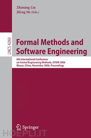 liu zhiming (curatore); he jifeng (curatore) - formal methods and software engineering