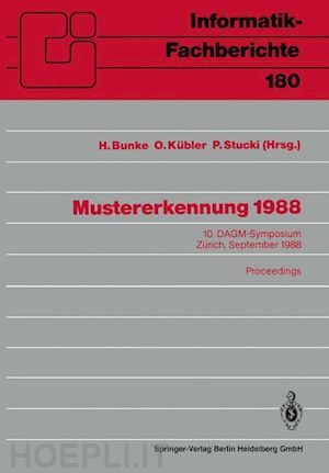 bunke horst (curatore); kübler olaf (curatore); stucki peter (curatore) - mustererkennung 1988