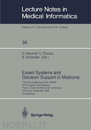 rienhoff otto (curatore); piccolo ursula (curatore); schneider berthold (curatore) - expert systems and decision support in medicine