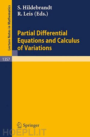 hildebrandt stefan (curatore); leis rolf (curatore) - partial differential equations and calculus of variations