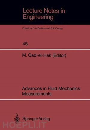 gad-el-hak mohamed (curatore) - advances in fluid mechanics measurements