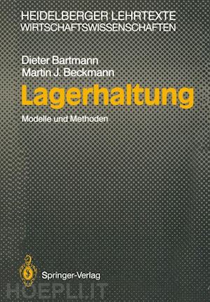 bartmann dieter; beckmann martin j. - lagerhaltung