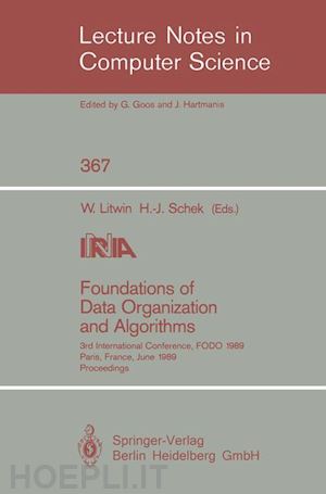 litwin witold (curatore); schek hans-jörg (curatore) - foundations of data organization and algorithms