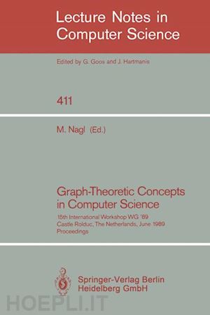 nagl manfred (curatore) - graph-theoretic concepts in computer science